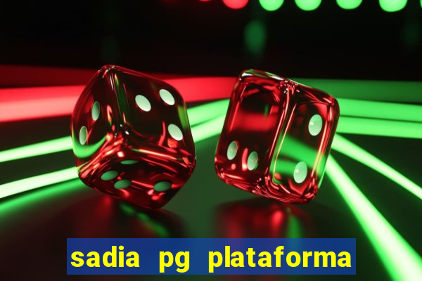 sadia pg plataforma de jogos